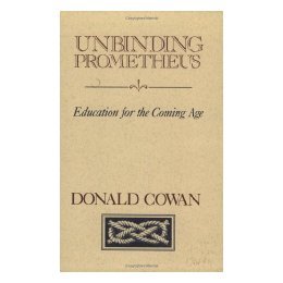 【预售】Unbinding Prometheus: Education for the Coming Age