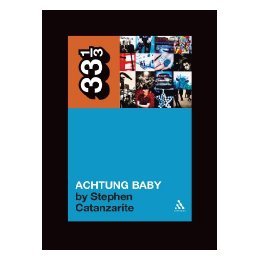 【预售】Achtung Baby: Meditations on Love in the Shadow of