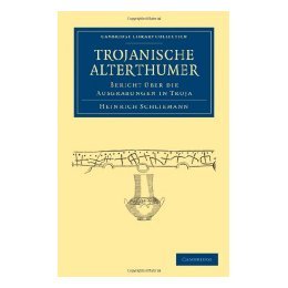 【预售】Trojanische Alterth Mer: Bericht Ber Die