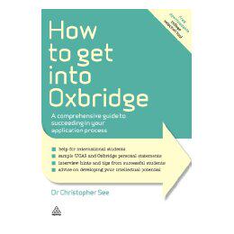 【预售】How to Get Into Oxbridge: A Comprehensive Guide to
