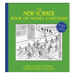 【预售】The New Yorker Book Of Money Cartoons, Revised And
