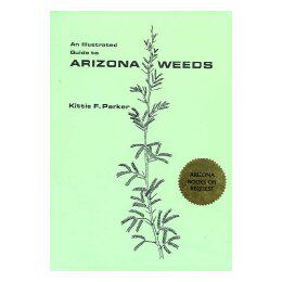 【预售】An Illustrated Guide to Arizona Weeds
