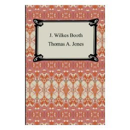 【预售】J. Wilkes Booth