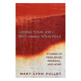 【预售】Losing Your Job- Reclaiming Your Soul