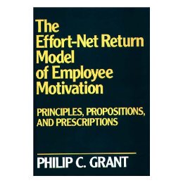 【预售】The Effort-Net Return Model of Employee Motivation: