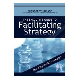 【预售】The Executive Guide to Facilitating Strategy