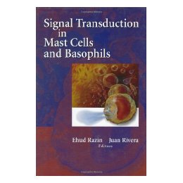 【预售】Signal Transduction in Mast Cells and Basophils