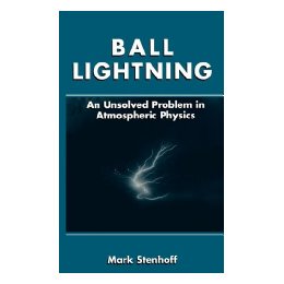 【预售】Ball Lightning: An Unsolved Problem in Atmospheric