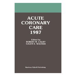 【预售】Acute Coronary Care 1987
