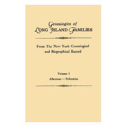 【预售】Genealogies of Long Island Families, from the New