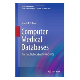 【预售】Computer Medical Databases: The First Six Decades