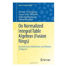 【预售】On Normalized Integral Table Algebras (Fusion