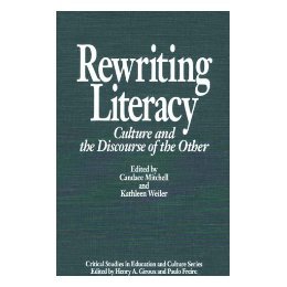 【预售】Rewriting Literacy: Culture and the Discourse of the