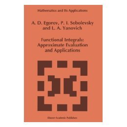 【预售】Functional Integrals: Approximate Evaluation and