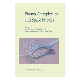 【预售】Plasma Astrophysics and Space Physics