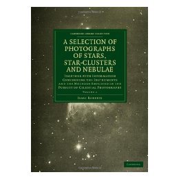 【预售】A   Photographs of Stars, Star-Clusters and Nebulae: