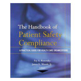 【预售】The Handbook Of Patient Safety Compliance: A