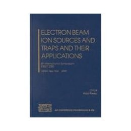 【预售】Electron Beam Ion Sources and Traps and Their