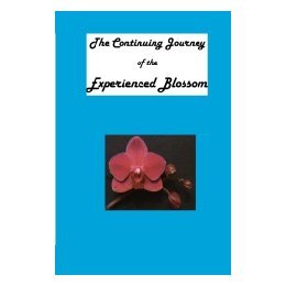 【预售】The Continuing Journey of the Experienced Blossom