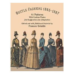 【预售】Bustle Fashions 1885-1887: 41 Patterns with Fashion