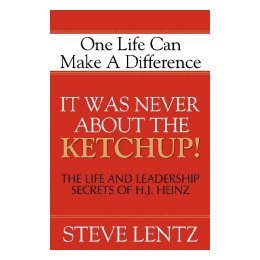 【预售】It Was Never about the Ketchup: The Life and
