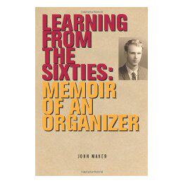 【预售】Learning from the Sixties: Memoir of an Organizer