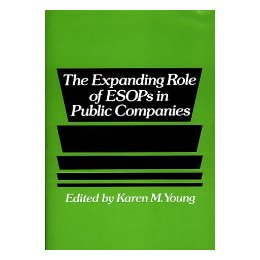 【预售】The Expanding Role of Esops in Public Companies