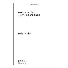 【预售】Freelancing for Television and Radio