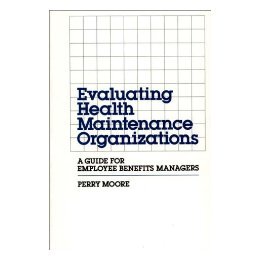 【预售】Evaluating Health Maintenance Organizations: A Guide