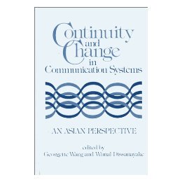 【预售】Continuity and Change in Communication Systems: An