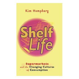 【预售】Shelf Life: Supermarkets and the Changing Cultures