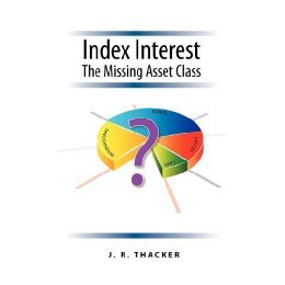 【预售】Index Interest- The Missing Asset Class