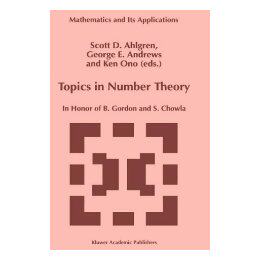 【预售】Topics in Number Theory: In Honor of B. Gordon and