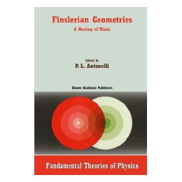【预售】Finslerian Geometries: A Meeting of Minds