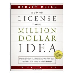 【预售】How To License Your Million Dollar Idea:  Cash In On