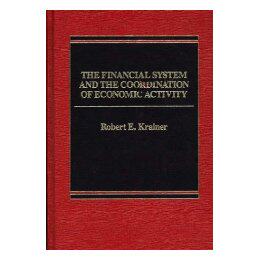 【预售】The Financial System and the Coordination of