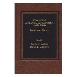 【预售】Financing Economic Development in the 1980s: Issues