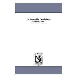 【预售】Fondamenti Di Calcolo Delle Variazioni. Vol. 1