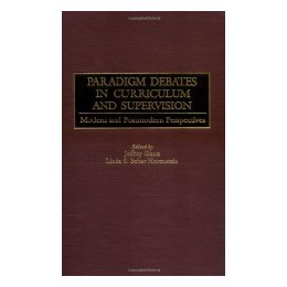 【预售】Paradigm Debates in Curriculum and Supervision: