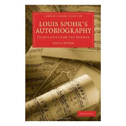 【预售】Louis Spohr S Autobiography: Translated from the