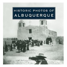 【预售】Historic Photos of Albuquerque
