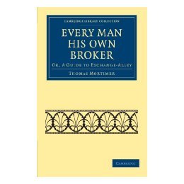 【预售】Every Man His Own Broker: Or, a Guide to
