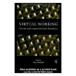 【预售】Virtual Working: Social and Organisational Dynamics