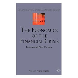 【预售】The the Economics of the Financial Crisis: Lessons