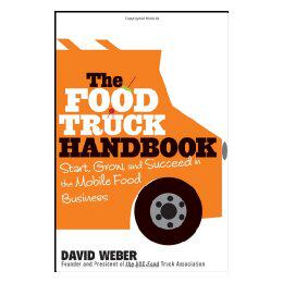 【预售】The Food Truck Handbook: Start, Grow, And Succeed In