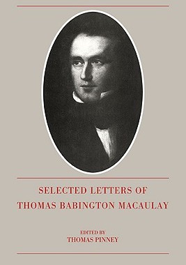 【预售】The Selected Letters of Thomas Babington Macaulay