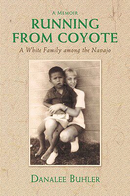 【预售】Running from Coyote: A White Family Among the