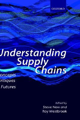 【预售】Understanding Supply Chains: Concepts, Critiques,
