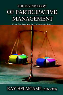 【预售】The Psychology of Participative Management: With a