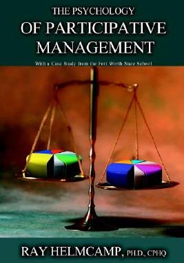 【预售】The Psychology of Participative Management: With a